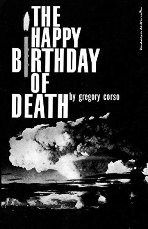 

The Happy Birthday of Death by Gregory Corso-Paperback