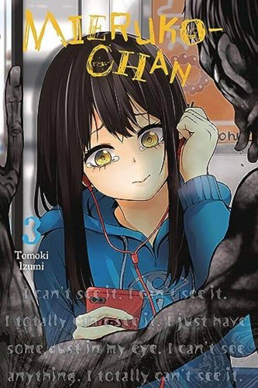 

Mieruko-Chan, Vol. 3,Paperback by Tomoki Izumi
