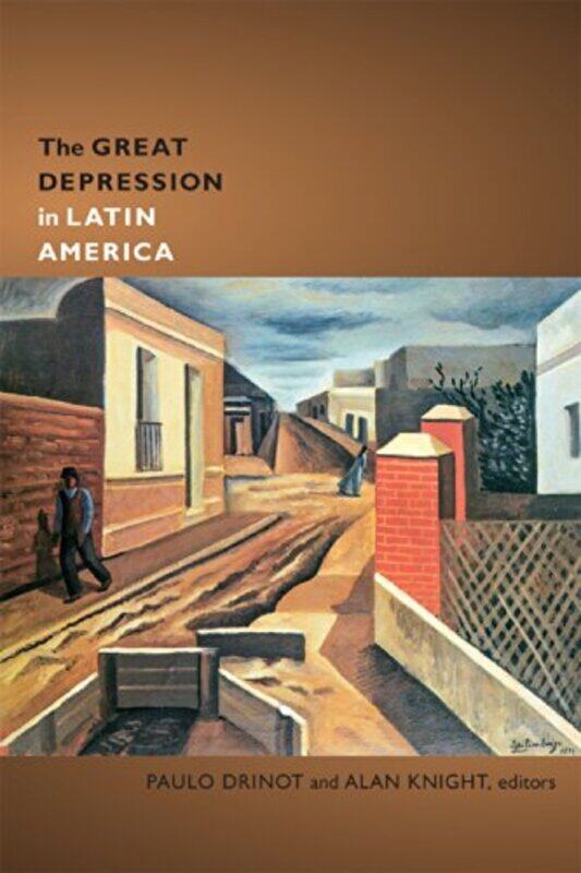 

The Great Depression in Latin America by Paulo DrinotAlan Knight-Paperback