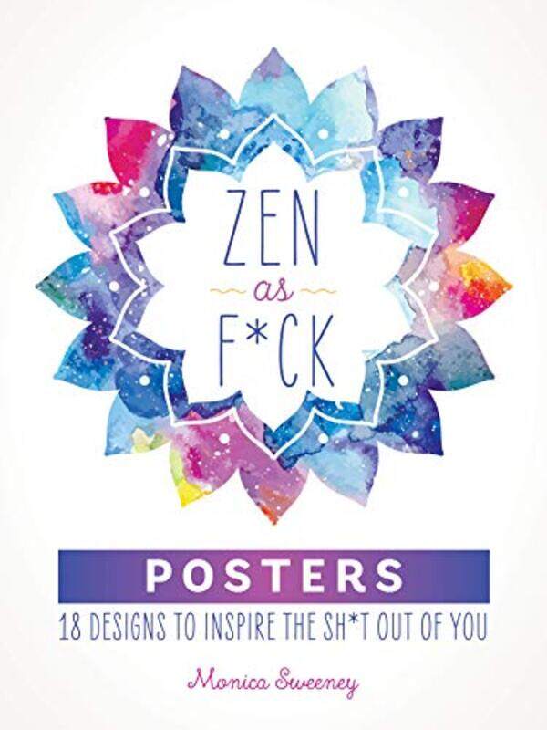

Zen As Fck Posters by Monica Sweeney - Paperback