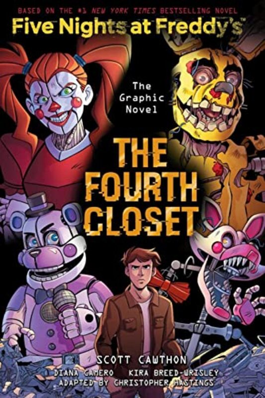 The Fourth Closet Five Nights at Freddys Graphic Novel 3 by Scott CawthonKira Breed-WrisleyDiana Camero-Paperback