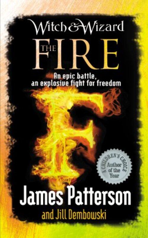 

Witch and Wizard The Fire by James Patterson-Paperback