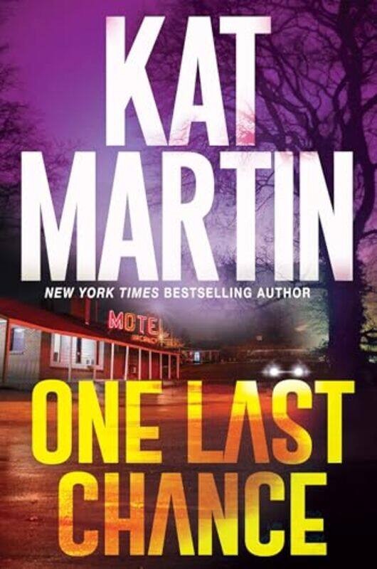 

One Last Chance by Kat Martin-Hardcover