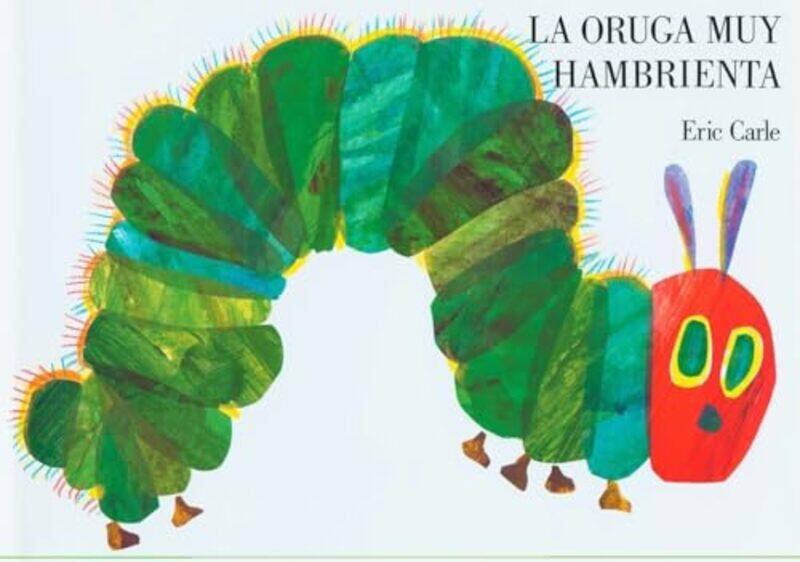 

Oruga Muy Hambrientavery Hungry Cat By Carle Eric - Hardcover