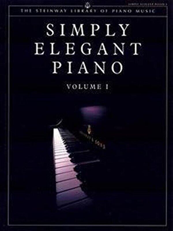 

Steinway Library of Piano Music Simply Elegant Piano Vol1 UK Version -Paperback