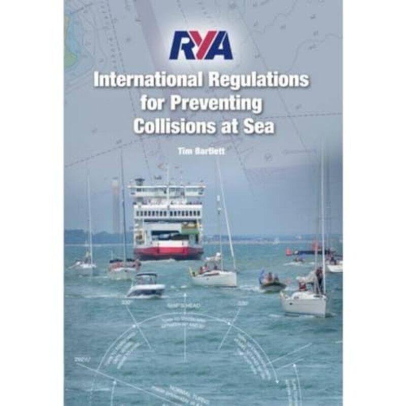 

RYA International Regulations for Preventing Collisions at Sea by Patricio Bulic-Paperback