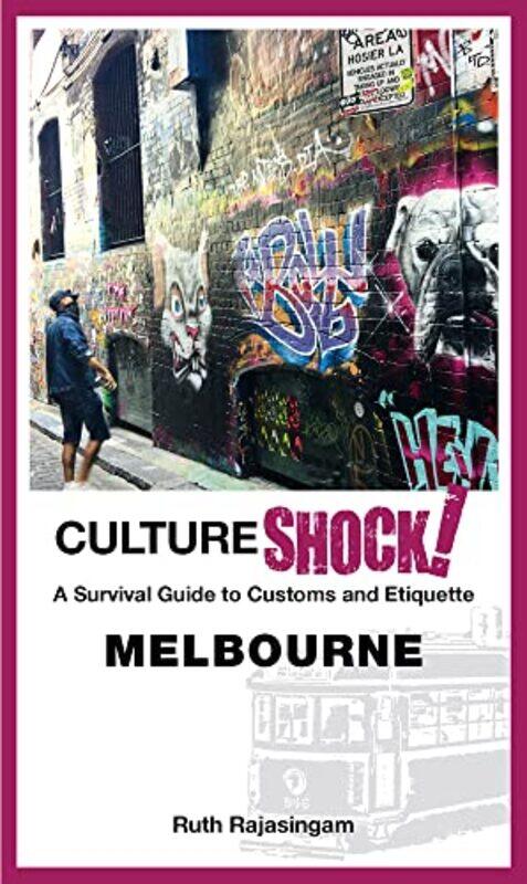 

CultureShock Melbourne by Ruth Rajasingam-Paperback