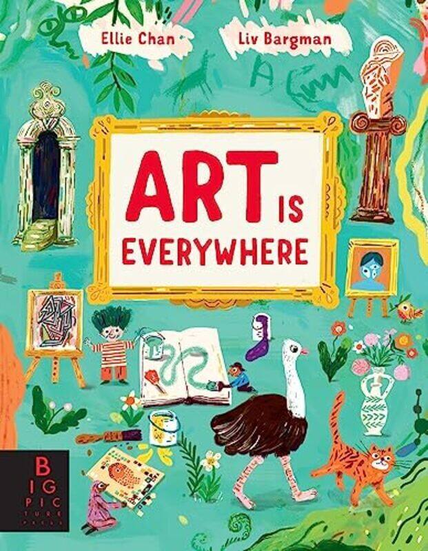 

Art is Everywhere,Hardcover by Dr. Eleanor Chan