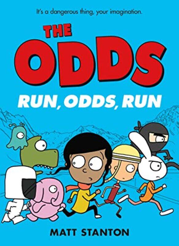 

The Odds Run Odds Run A Graphic Novel, Paperback by Stanton, Matt - Stanton, Matt