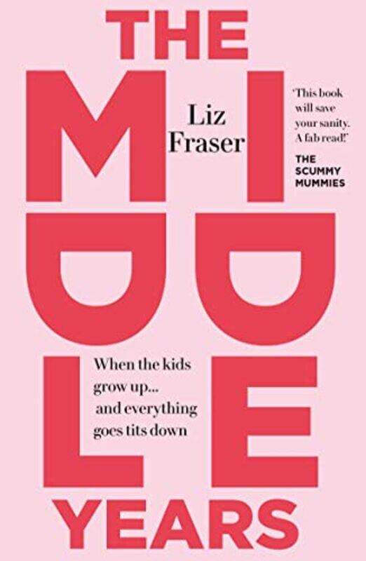 

The Middle Years by Liz Fraser-Paperback