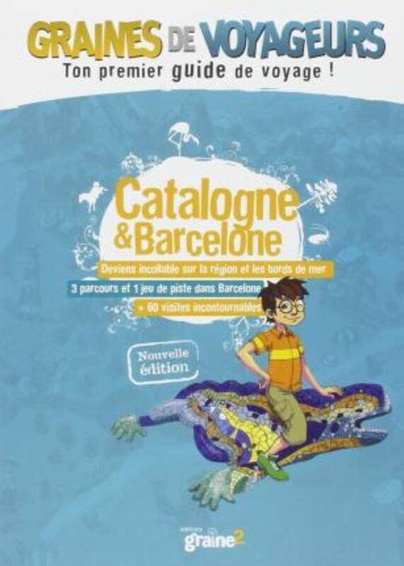 

Graines de voyageurs : Catalogne et Barcelone.paperback,By :Sarah Parot