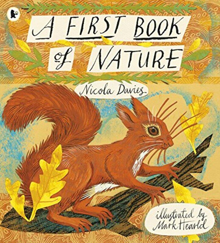 

A First Book of Nature by Nicola DaviesMark Hearld-Paperback