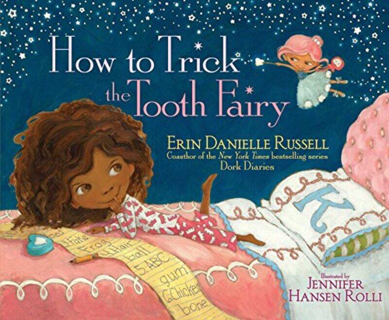 

How to Trick the Tooth Fairy,Paperback,by:Erin Danielle Russell