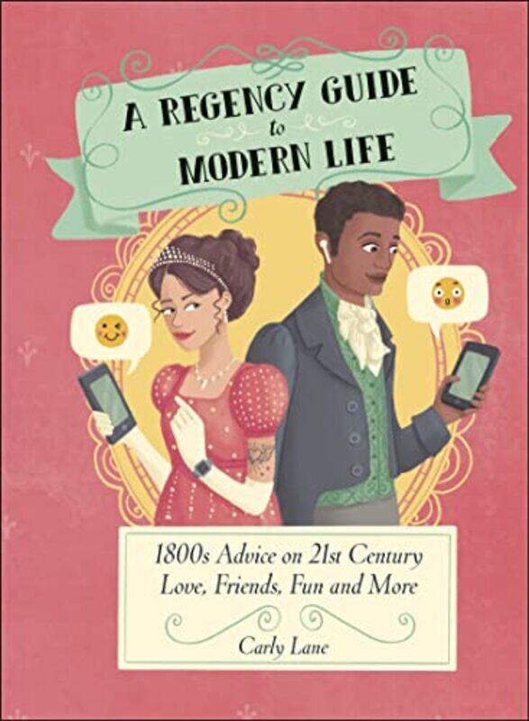 

A Regency Guide to Modern Life by Carly Lane-Hardcover