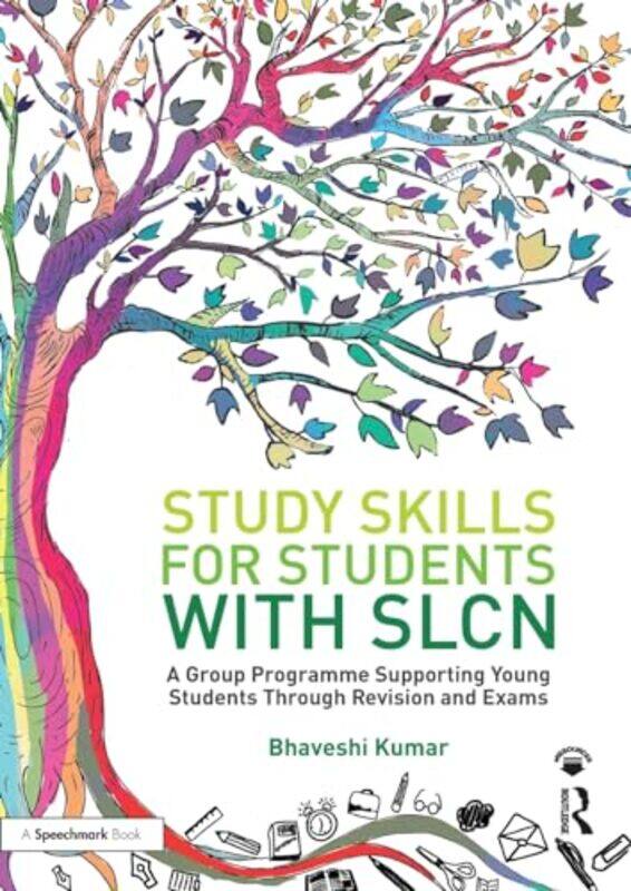

Study Skills for Students with SLCN by Bhaveshi Kumar-Paperback