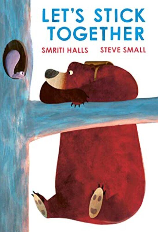 

Lets Stick Together by Smriti HallsSteve Small-Paperback