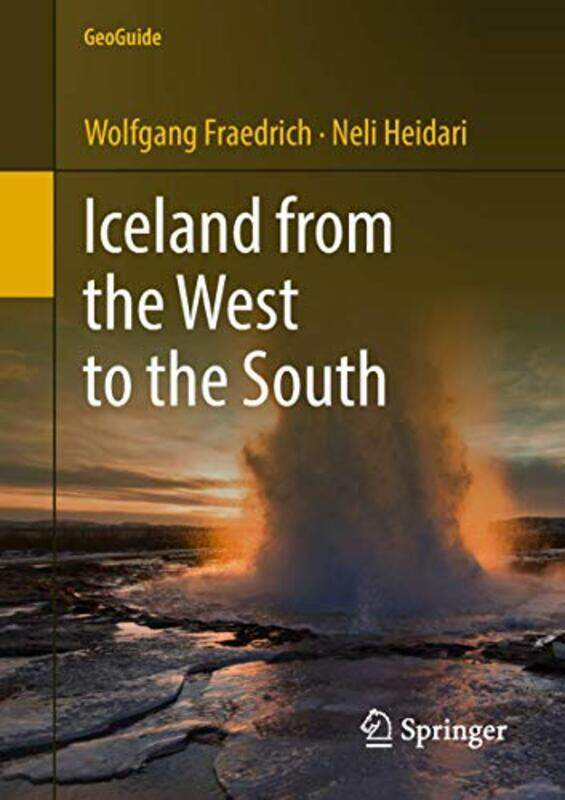 

Iceland from the West to the South by Wolfgang FraedrichNeli Heidari-Paperback