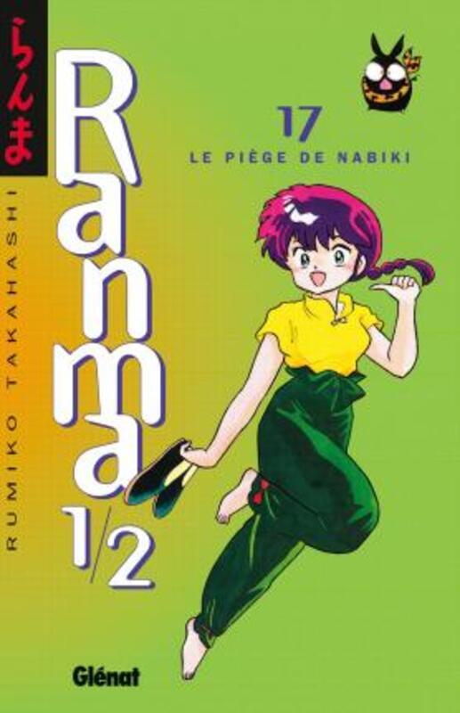 Ranma 1/2 T17 : Le Piege De Nabiki,Paperback,By :Takahashi
