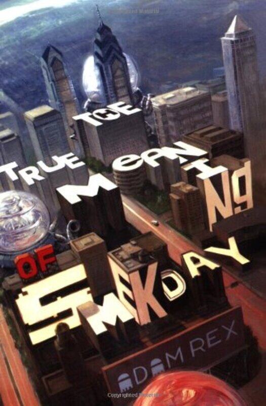 

True Meaning Of Smekday By Rex Adam - Paperback