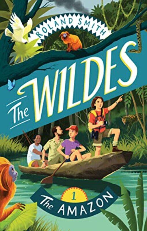 

Wildes Amazon By Smith Roland - Paperback