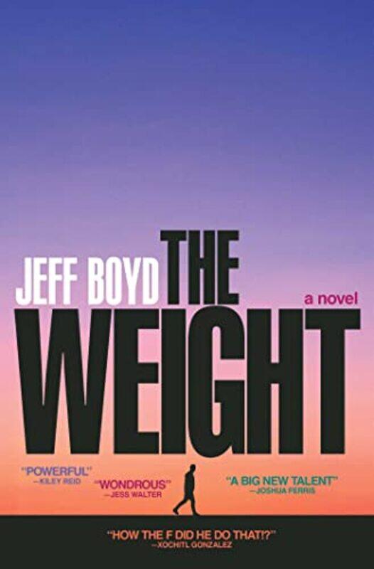 

The Weight by Jeff Boyd-Hardcover