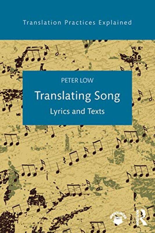 

Translating Song by Peter University of Canterbury, New Zealand Low-Paperback