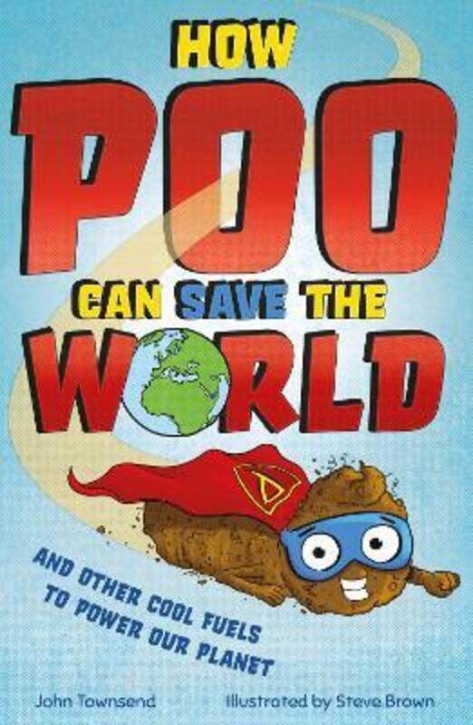 

How Poo Can Save the World,Paperback,ByJohn Townsend