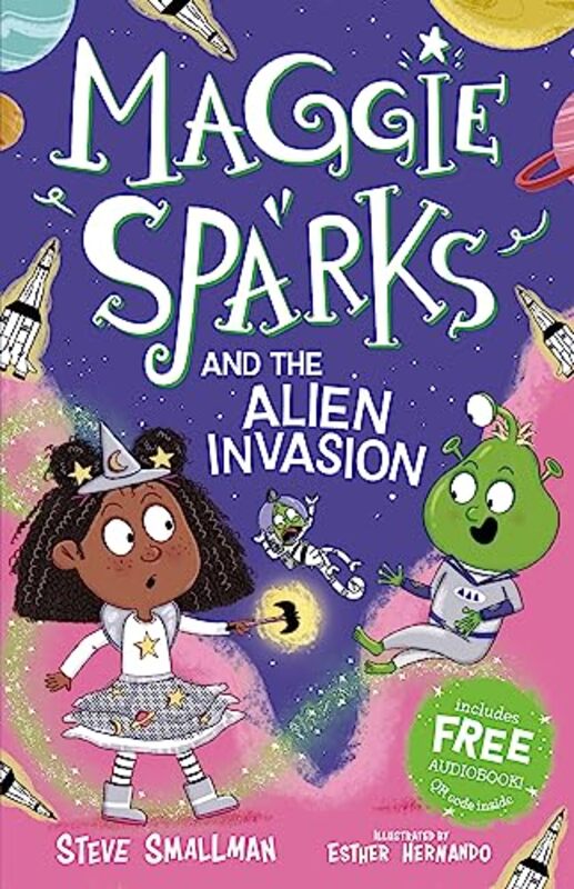 Maggie Sparks and the Alien Invasion by Steve SmallmanEsther Hernando-Paperback