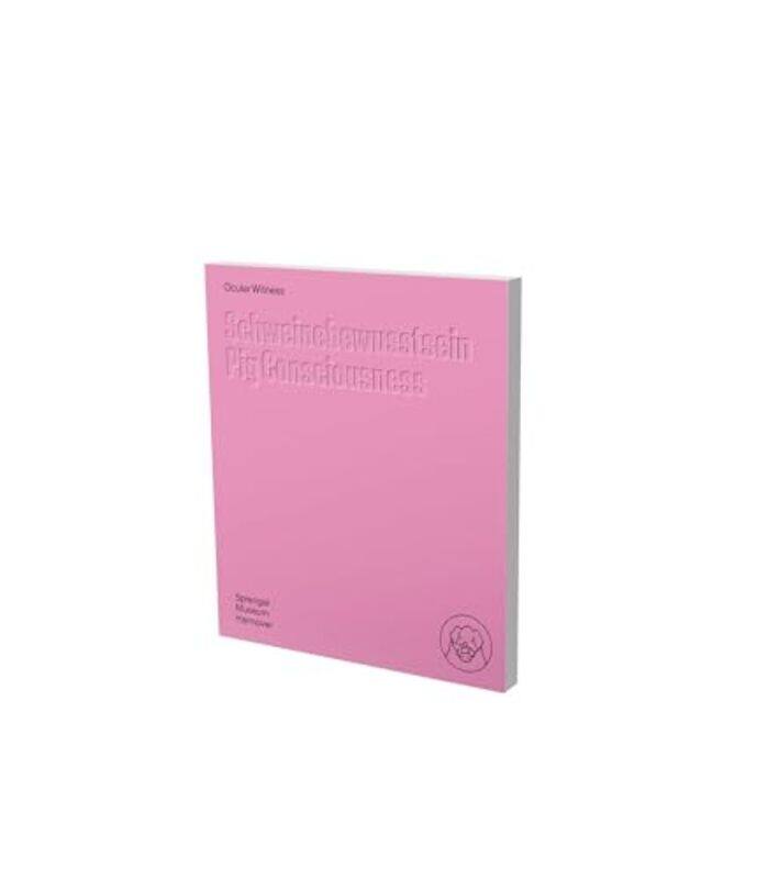 

Ocular Witness Pig Consciousness by Sophie Tomlinson-Paperback