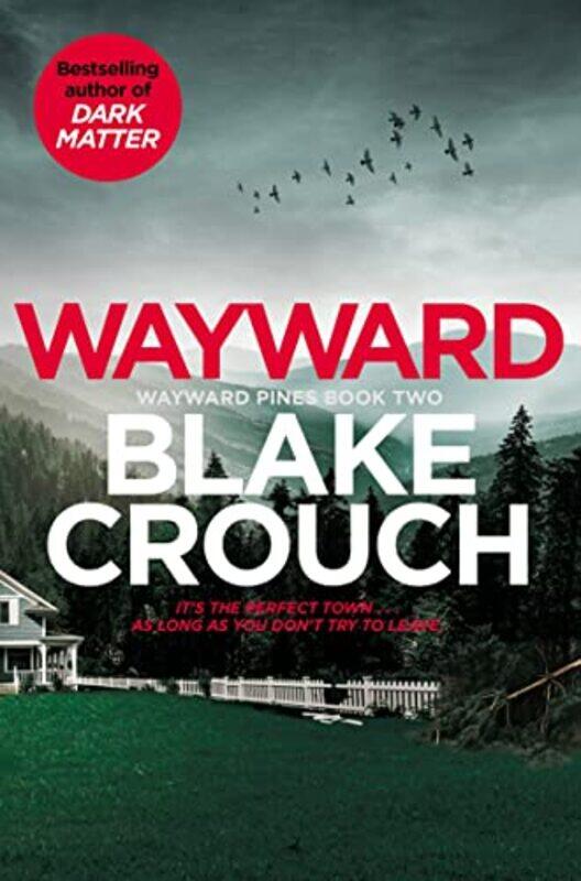 

Wayward by Crouch, Blake - Paperback