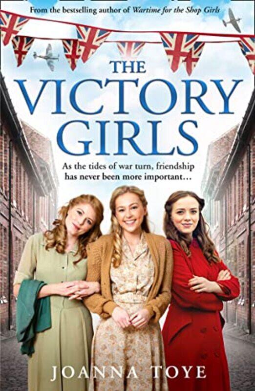 

The Victory Girls by Joanna Toye-Paperback