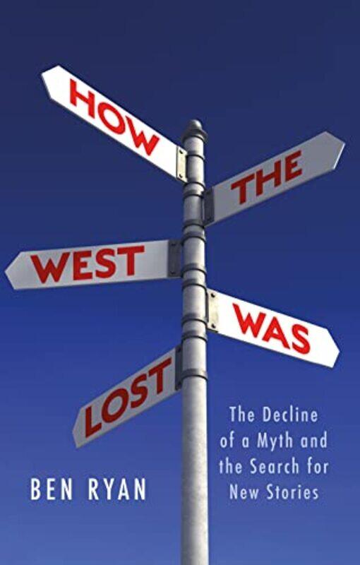 

How the West Was Lost by Gill CoulsonLynn Cousins-Hardcover
