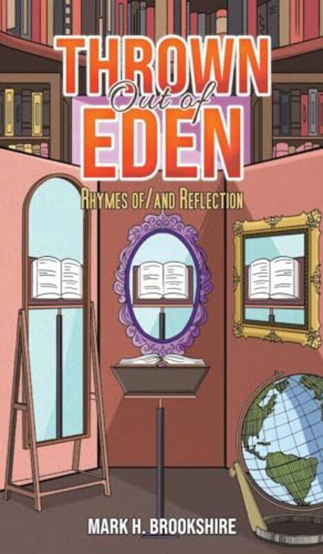 

Thrown Out Of Eden by Mark H Brookshire-Hardcover