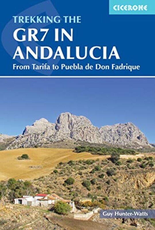 

Trekking the GR7 in Andalucia by Guy Hunter-Watts-Paperback