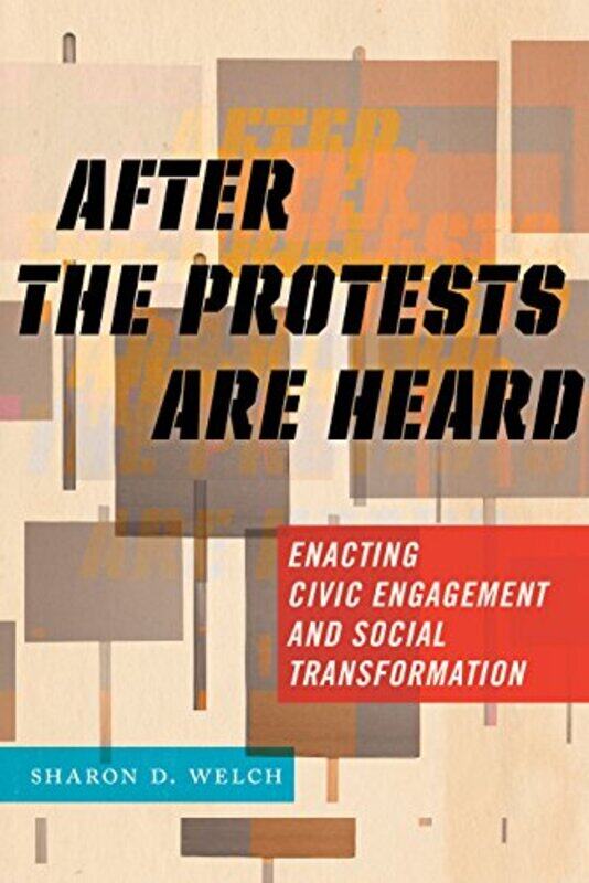 

After the Protests Are Heard by Grainne Florence Ellinwood Allen Professor of Law Florence Ellinwood Allen Professor of Law New York University de Bur