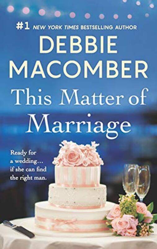 

This Matter of Marriage, Paperback Book, By: Debbie Macomber