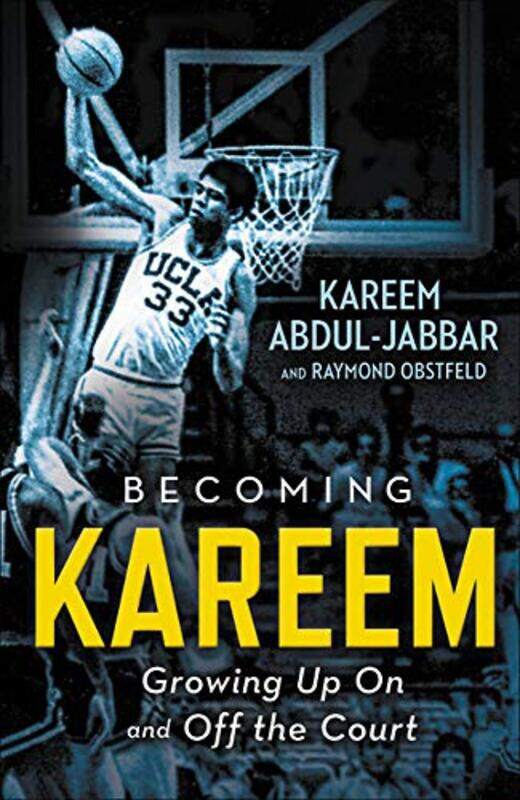 

Becoming Kareem: Growing Up On and Off the Court,Paperback by Abdul-Jabbar, Kareem - Obstfeld, Raymond