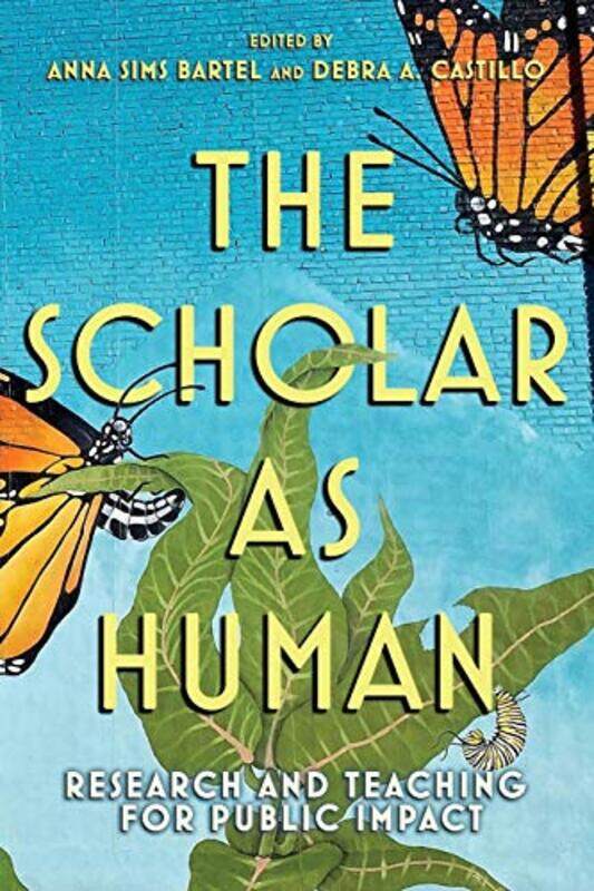 

The Scholar as Human by Joan Morgan-Paperback