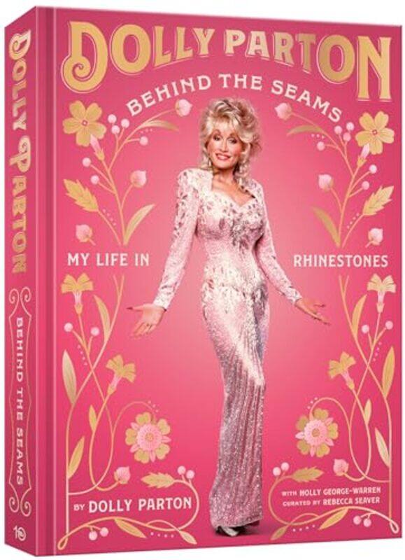 

Behind The Seams My Life In Rhinestones By Parton Dolly - Hardcover