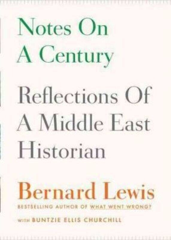 

^(M) Notes On A Century.paperback,By :Bernard Lewis