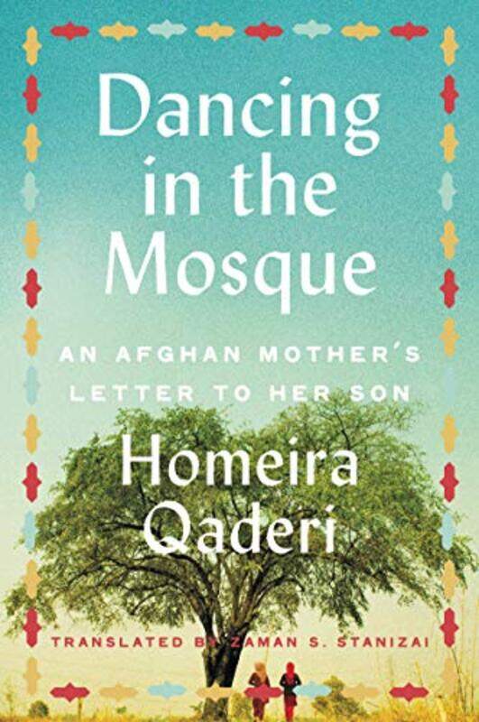 

Dancing In The Mosque by Homeira Qaderi-Paperback