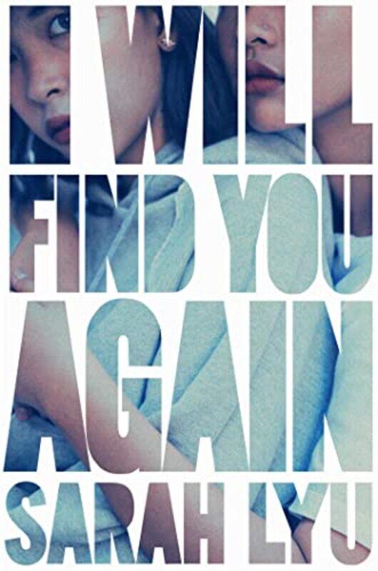 

I Will Find You Again by Sarah Lyu-Hardcover