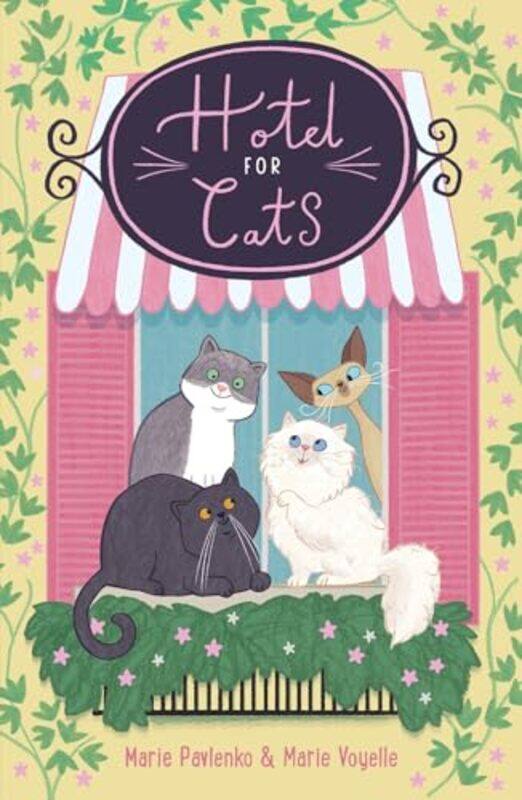 

Hotel for Cats by Marie PavlenkoMarie Voyelle-Paperback