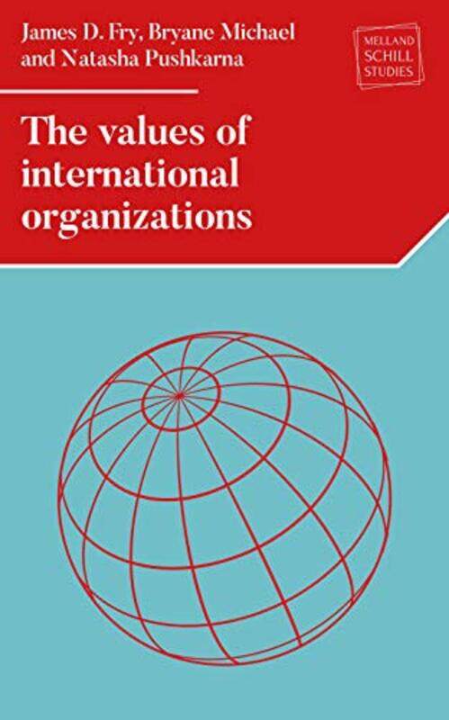 

The Values of International Organizations by Ben Brooks-Hardcover