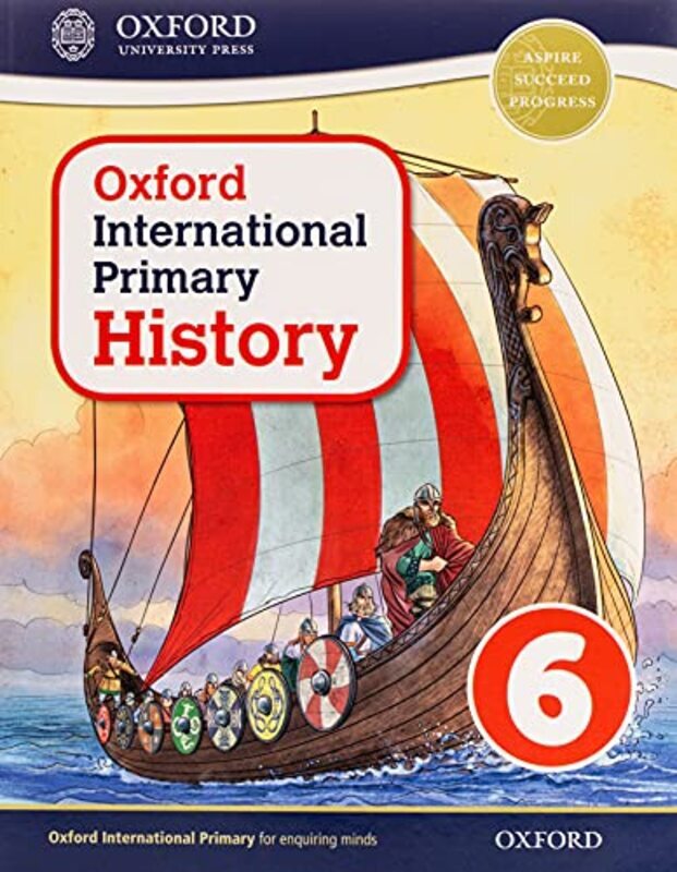 Oxford International Primary History: Student Book 6 By Crawford, Helen - Lunt, Pat - Rebman, Peter Paperback