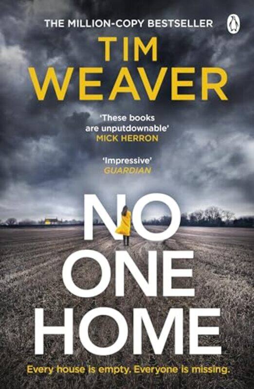 

No One Home The Mustread Richard & Judy Thriller Pick And Sunday Times Bestseller By Weaver, Tim -Paperback