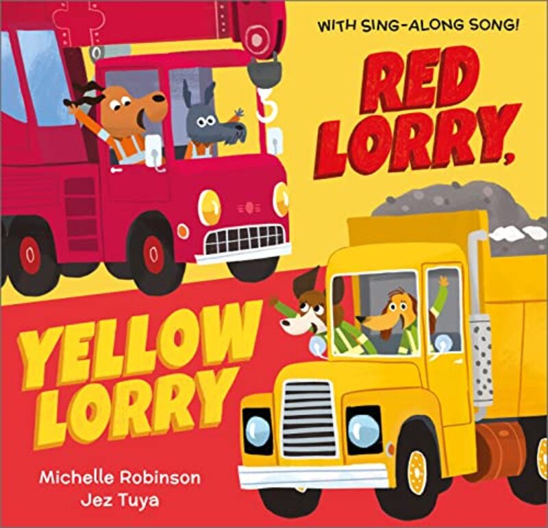 

Red Lorry Yellow Lorry by Michelle RobinsonJez Tuya-Paperback