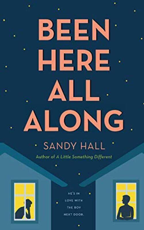 

Been Here All Along, Paperback Book, By: Sandy Hall