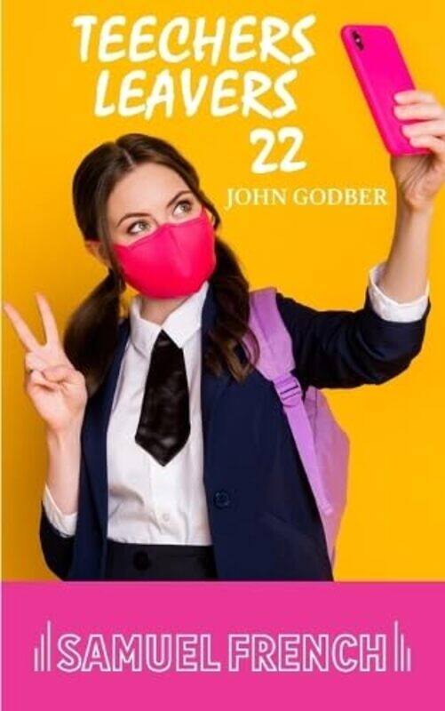 

Teechers Leavers 22 by John Godber-Paperback