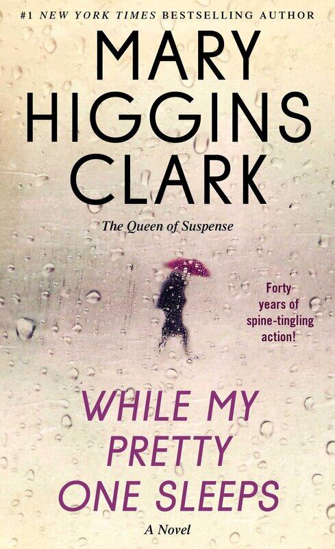 

While My Pretty One Sleeps, Paperback Book, By: Mary Higgins Clark